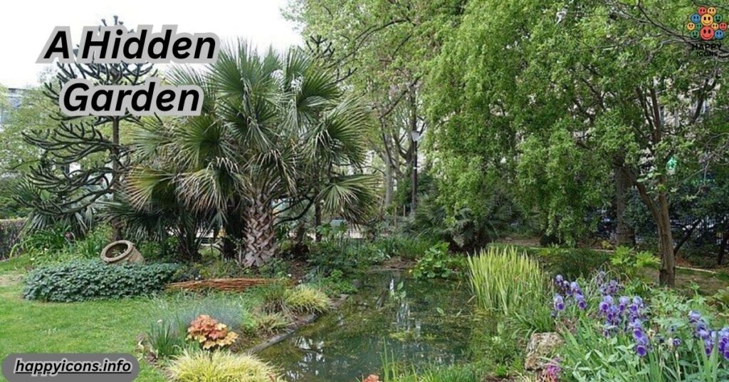 A Hidden Garden