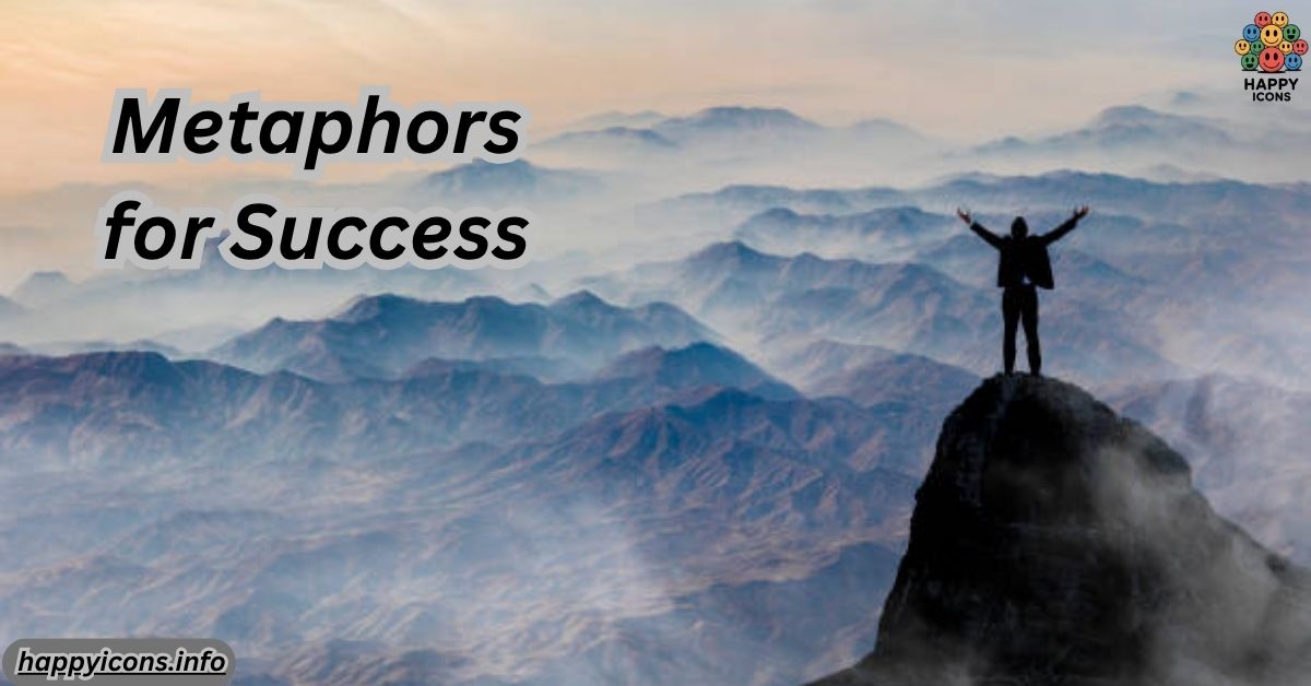Metaphors for Success