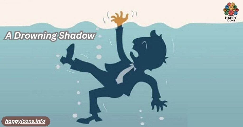 A Drowning Shadow