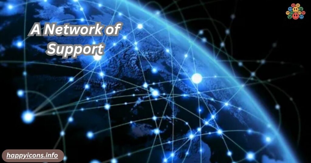 A Network of Support