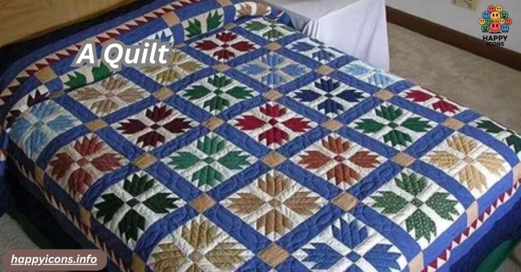 A Quilt