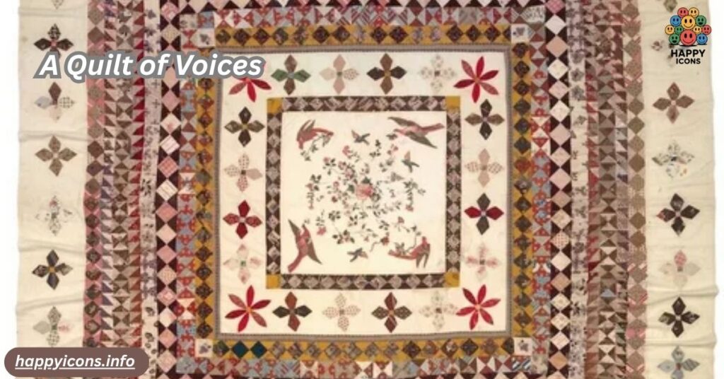A Quilt of Voices