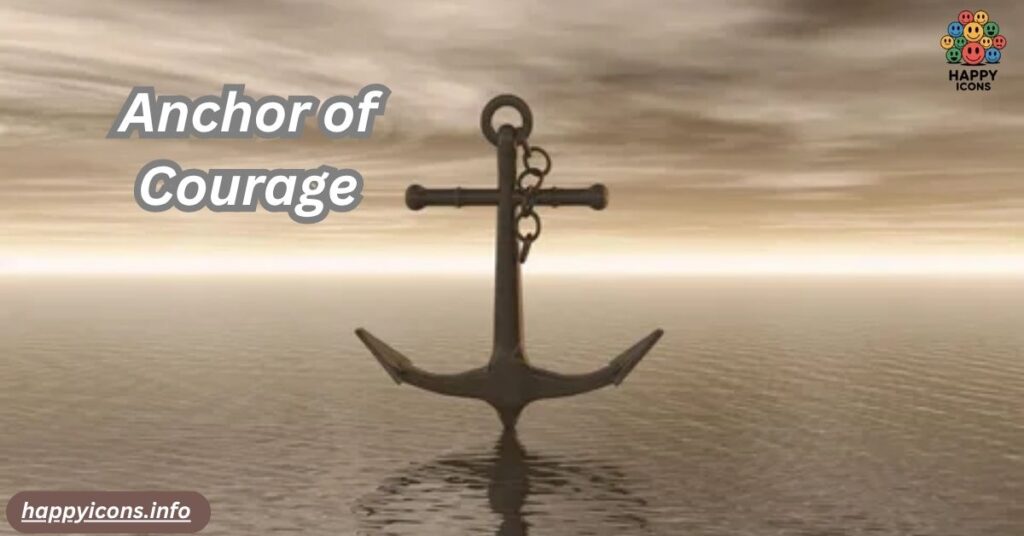 Anchor of Courage