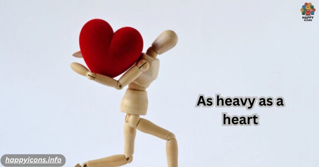As heavy as a heart