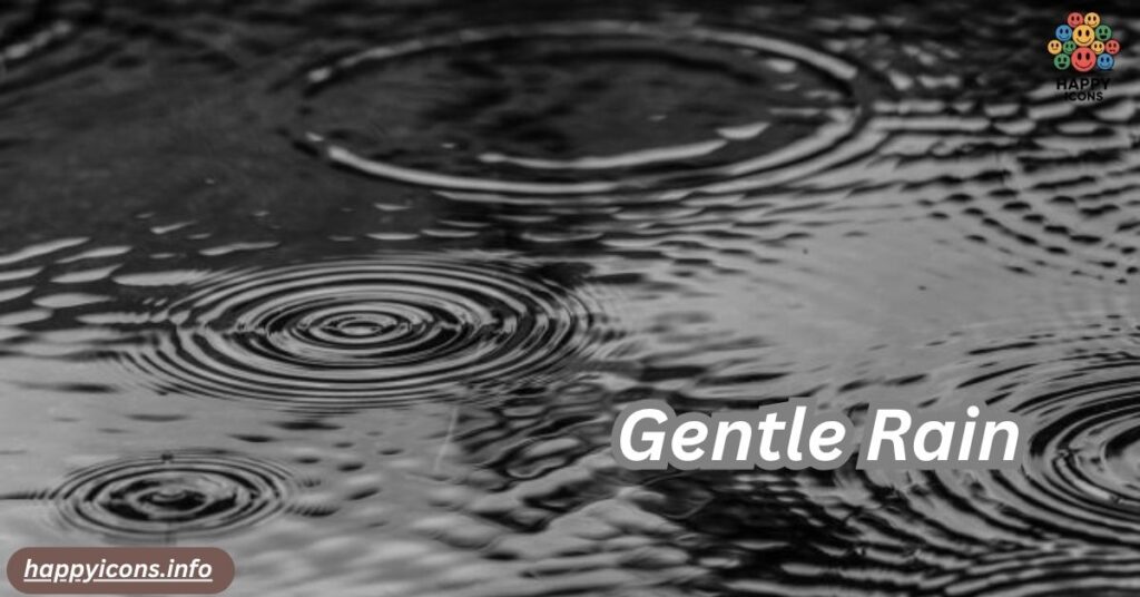 Gentle Rain