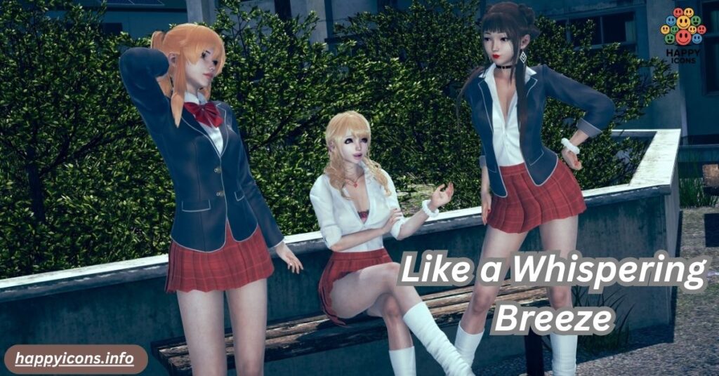 Like a Whispering Breeze