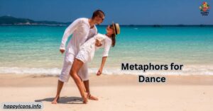 Metaphors for Dance