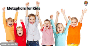 Metaphors for Kids
