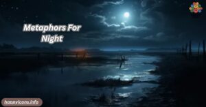 Metaphors For Night