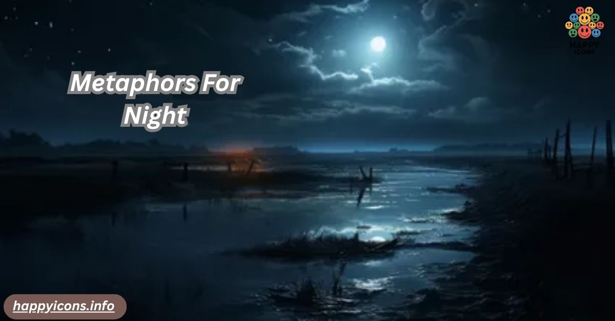 Metaphors For Night