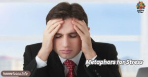 Metaphors for Stress