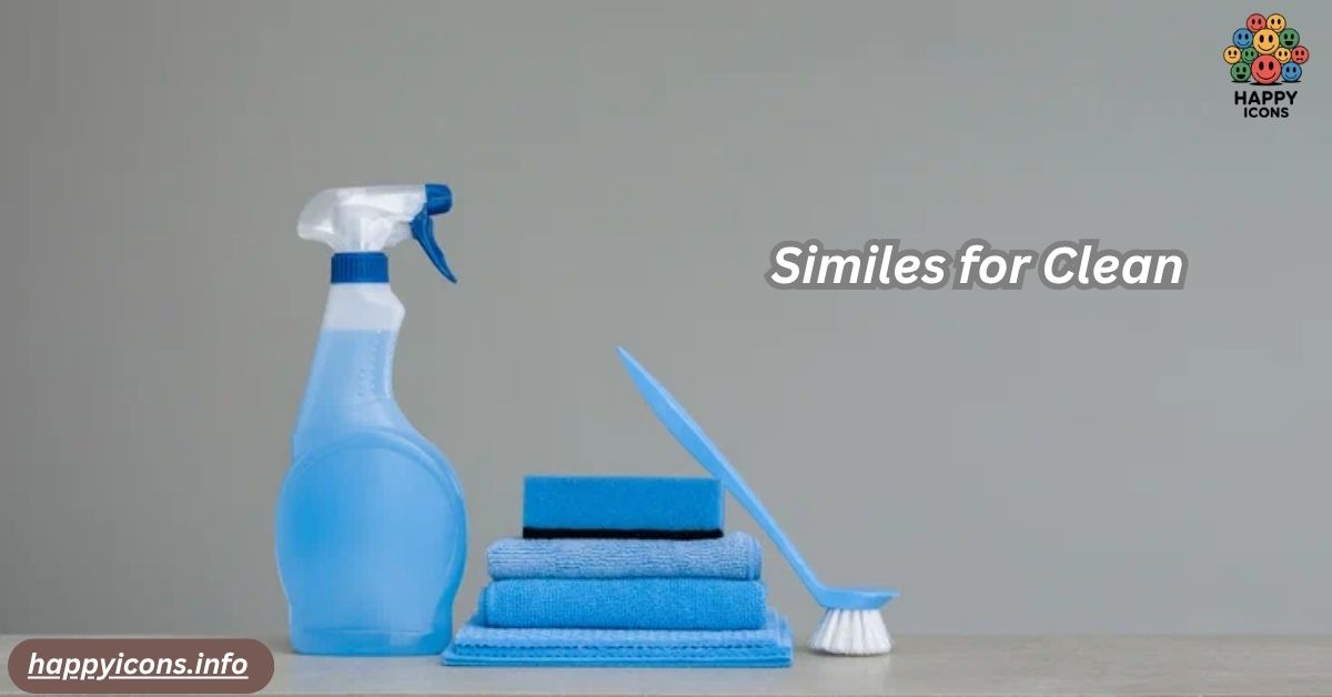 Similes for Clean