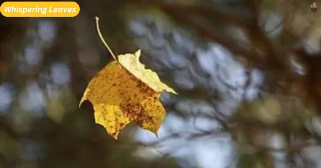 Whispering Leaves
