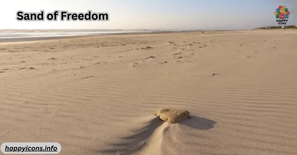 Sand of Freedom